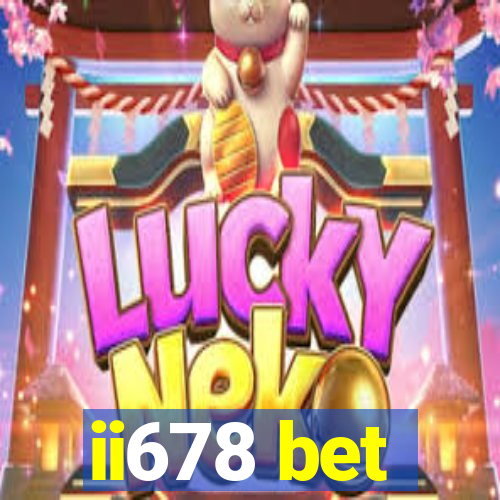 ii678 bet